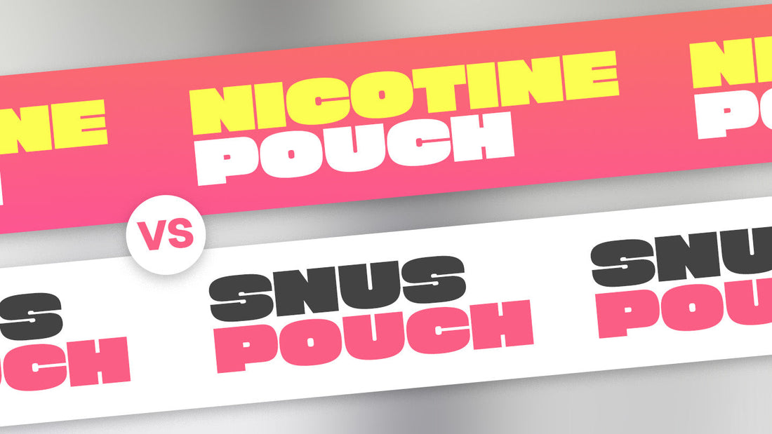 Nicotine Pouches vs SNUS Blog Banner